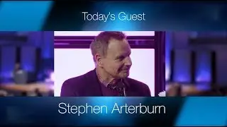 The Crucial Role of Men Standing for Life - Stephen Arterburn