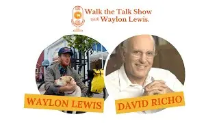 Waylon Lewis with Dave Richo, best-selling author of &ldquo;How to Be An Adult in Relationships.&rdquo;