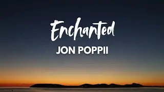 Enchanted - Jon Poppii