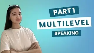 Multilevel test Speaking Part 1.1 va Part 1.2 (yangi formati) #speaking #english #cefr 
