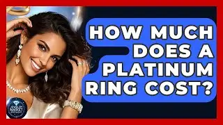 How Much Does A Platinum Ring Cost? - Jewelry Market Spotlight