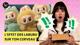 La psychologie (et le marketing) derri&egrave;re le succ&egrave;s des Labubu | Minute MAJ