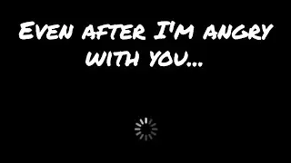 Even after I'm angry with you..  Psy trance status WhatsApp status  black screen Mr Deepak parjapati