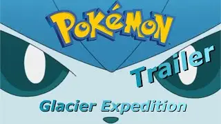 Pok&eacute;mon Glacier Expedition (Audio Drama) Trailer