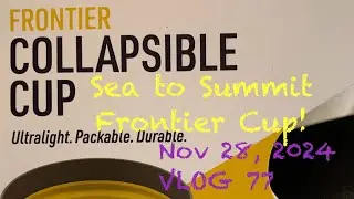 Sea To Summit Frontier Collapsible Cup on Thanksgiving