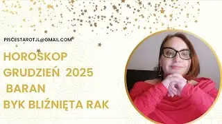 Horoskop Grudzień Baran Byk Bliźnięta rak