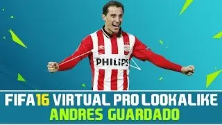 FIFA 16 | VIRTUAL PRO LOOKALIKE TUTORIAL - ANDRES GUARDADO