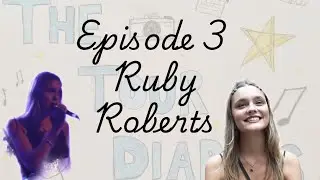 Ruby Roberts talks about her songwriting process and supporting Nieve Ella | The Tour Diaries