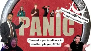 Cautionary Chronicles: I caused A panic attack In another player AITA? (r/rpghorrorstories)