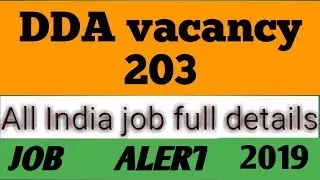 Delhi Development Authority (DDA) Vacancy 2019 | Job Alert