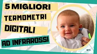 5 MIGLIORI TERMOMETRI DIGITALI AD INFRAROSSI (Thermoscan Termometro Frontale)