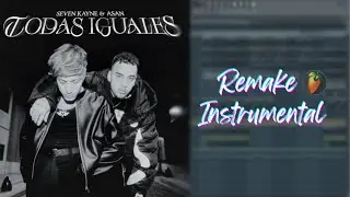 Seven Kayne, Asan - todas iguales - INSTRUMENTAL REMAKE