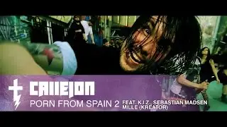 CALLEJON Porn from Spain 2 feat. K.I.Z., Mille (Kreator), Sebastian Madsen