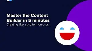 Foleon Academy | Master the Content Builder in 5 minutes