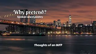 What are you portraying? | Spoken word Poetry | Photography | Thoughts of an INFP