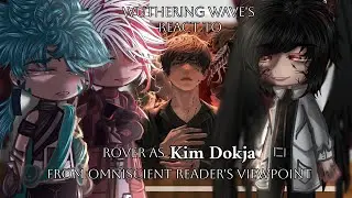 Wuthering Waves React To Rover As Kim Dokja Part 4/? | WuWa | Spoilers | Gacha Reaction
