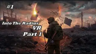 Into The Radius VR part 1 Gameplay #intotheradius #postapocalyptic #virtualrealitygaming #quest3vr