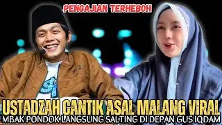 Gus Iqdam Terbaru- Ustadzah cantik asal Malang Viral|Mbak pondok langsung salting di depan Gus iqdam