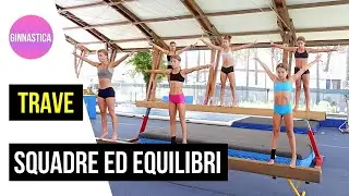 Squadre ed equilibri alla trave - riscaldamento potenziamento