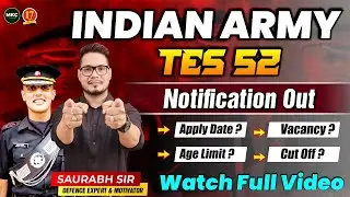 Indian Army TES 52 Notification Out 🔥| Technical Entry Scheme 52 Notification Updates | TES 52 Form