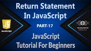 17 | Return Statement In JavaScript | Return And Function In JavaScript | JS Return (Hindi/Urdu)