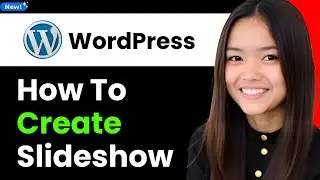 How to Create a Slideshow in Wordpress 2026 (Step By Step)