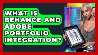What Is Behance And Adobe Portfolio Integration? - The Virtual Art Desk