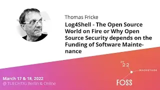 #FOSSBack: Thomas Fricke &ndash; Log4Shell - The Open Source World on Fire