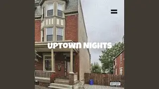 Uptown Nights