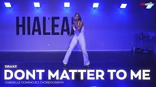 Drake - Don't Matter To Me | GABRIELLE DOMINGUEZ Choreography
