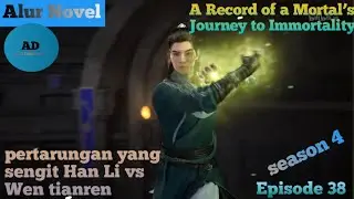 A Record of a Mortal&rsquo;s Journey to Immortality Season 4 Episode 38 (166) Sub Indonesia   Alur Novel