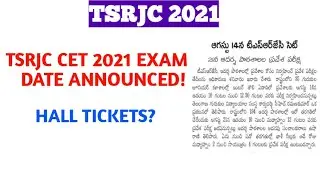 Tsrjc exam date 2021 |Tsrjc exam date announced | Tsrjc Cet 2021