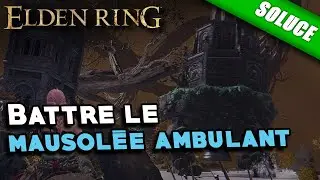 Battre le mausol&eacute;e ambulant dans les Profondeurs de Fonderacine - Elden Ring