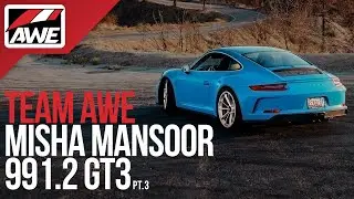 Team AWE | Pt. 3: Periphery's Misha Mansoor & the 991.2 GT3 Touring