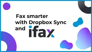 How to Fax Dropbox Files Using iFax | No Downloads Needed!