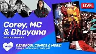 VeVe LIVE Season 8 Episode 2 - DEADPOOL Comics, Games, Updates & More!
