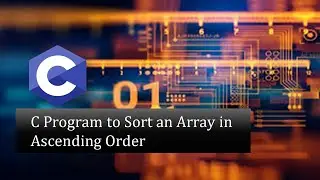How To Sort Elements Of Array In Ascending Order - YouTube