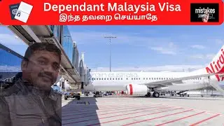 Document checklist for Malaysia dependent visa | Malaysia dependent visa rejection | Malaysia Tamil