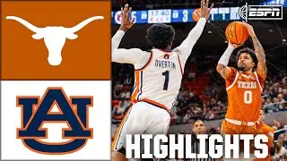 Texas Longhorns vs. Auburn Tigers | Full Game Highlights | ESPN College Basketball