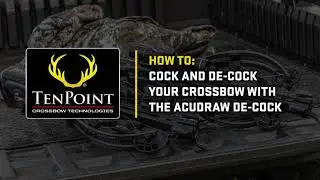 TenPoint ACUdraw De-Cock: How to Cock and De-Cock Your Crossbow | TenPoint Crossbows