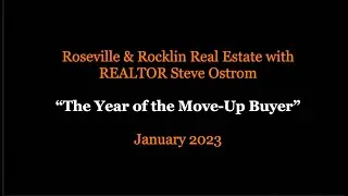 FEB 2023 - The Year of the Move-Up Buyer