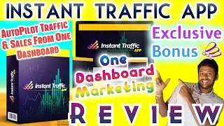 INSTANT TRAFFIC APP REVIEW 🔴 AUTOPILOT TRAFFIC & SALE  🧲 INSTANT TRAFFIC APP DEMO + 9 HUGE BONUSES 🔥