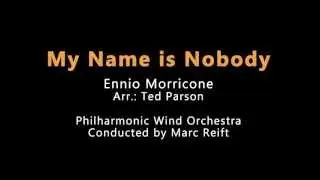 Marc Reift - My Name Is Nobody (Ennio Morricone, Arr.: Ted Parson)
