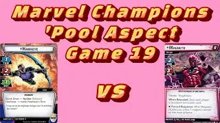 Marvel Champions 'Pool Aspect Game 19 Hawkeye vs Magneto