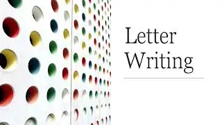 Letter Writing for Students | Professionals | Format, Types & Examples | Learn English Easily