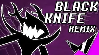 Black Knife - DELTARUNE [REMIX] - Ft. @RandomVideo_124 (FLAIR MIX)