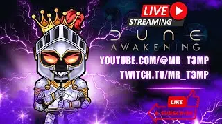 Dune Awakening -- Server Transfers -- Chapter 3 Prep