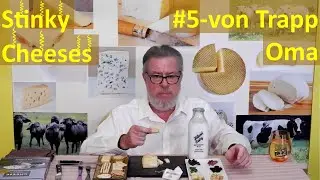 Stinky Cheeses #5 - Von Trapp Oma
