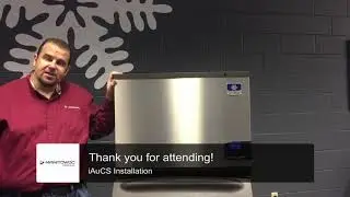 Installation of Automatic Cleaning System (iAuCS)- Manitowoc Ice