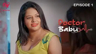 Doctor Babu | Full Episode 1 | Jaya Pandey | Aliya Naaz New Web Series | Makhan App